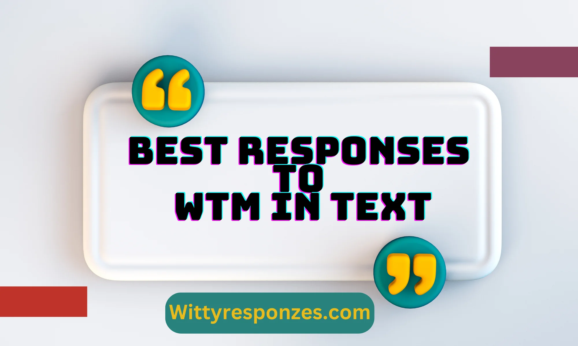 Best Responses to WTM In Text