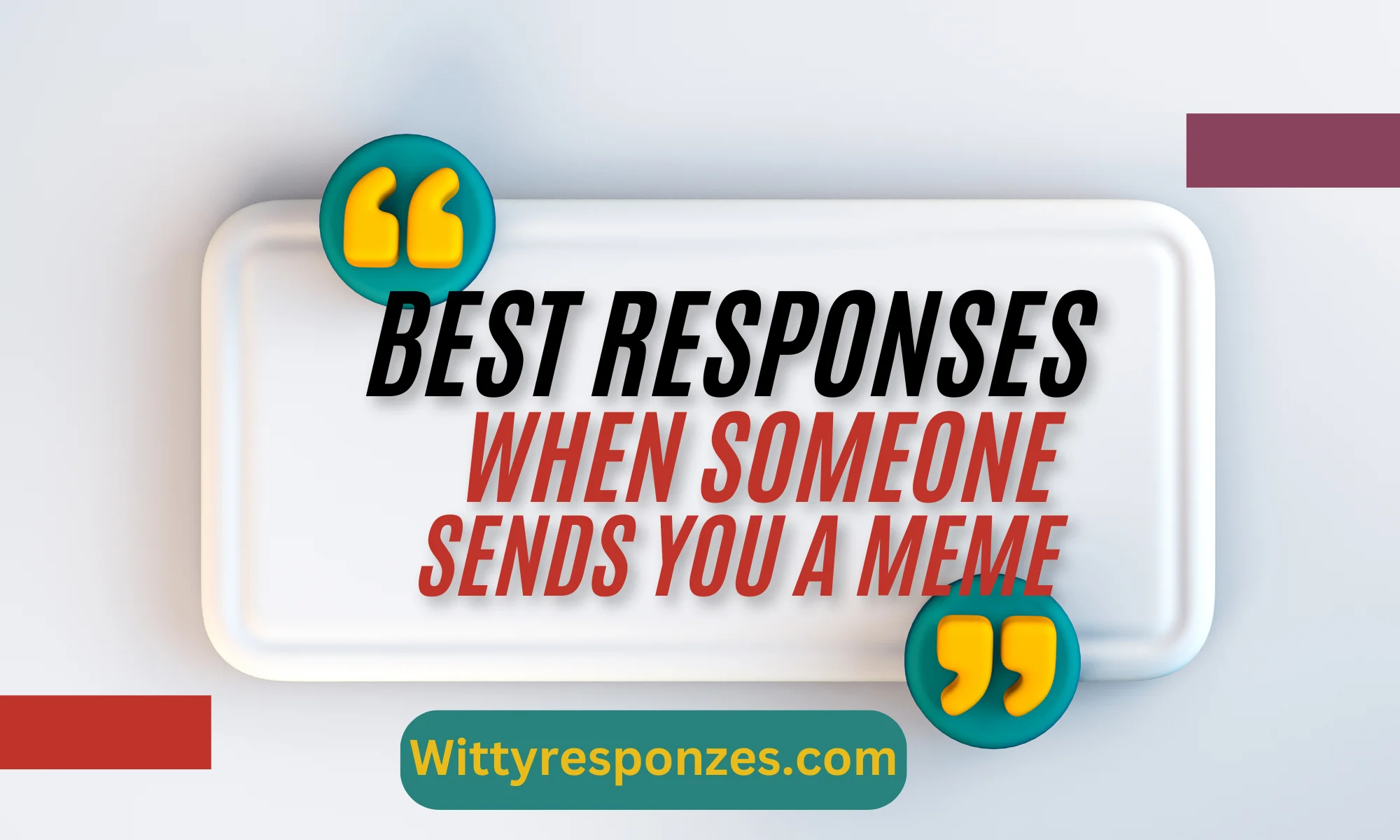 Best Responses When Someone Sends You a Meme