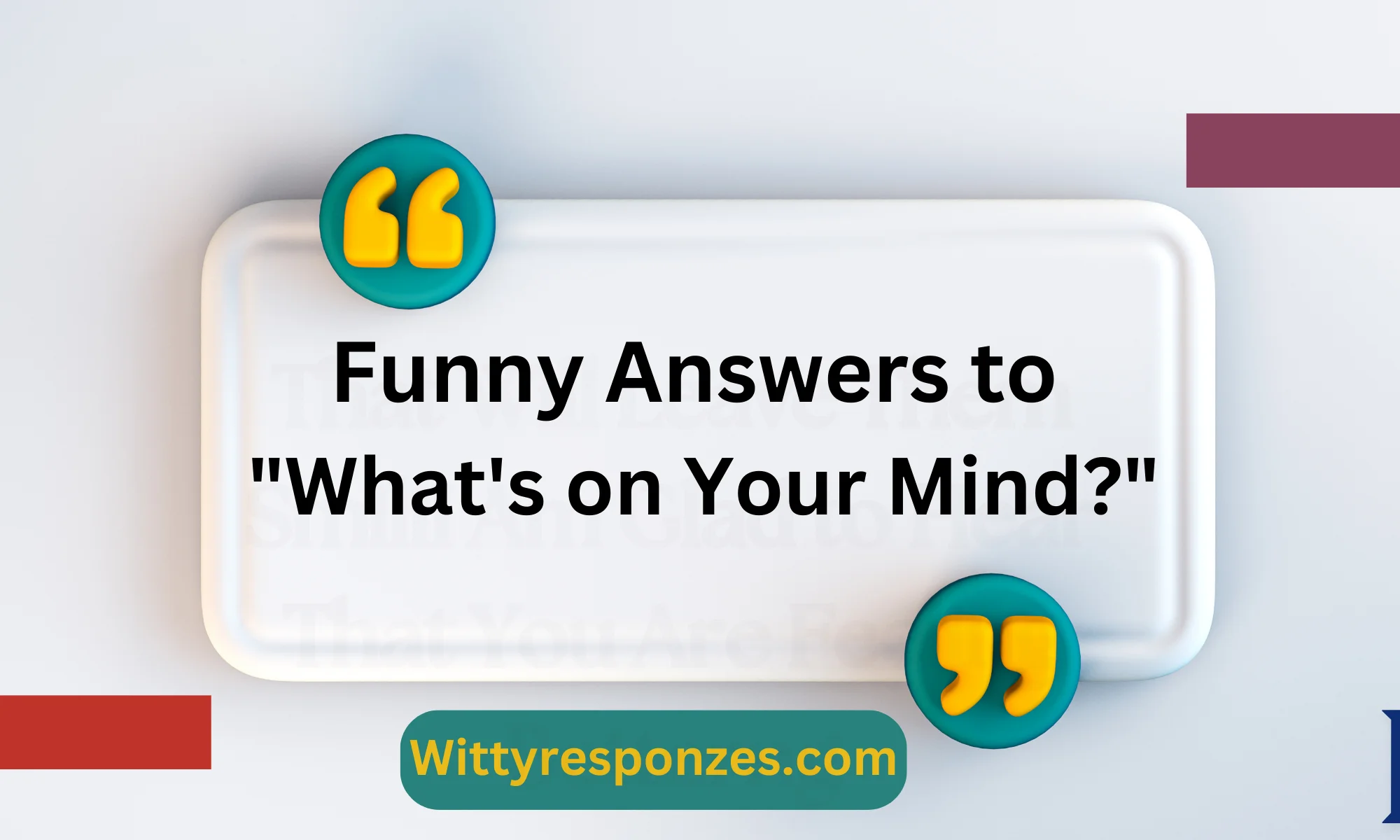 Funny Answers to What's on Your Mind