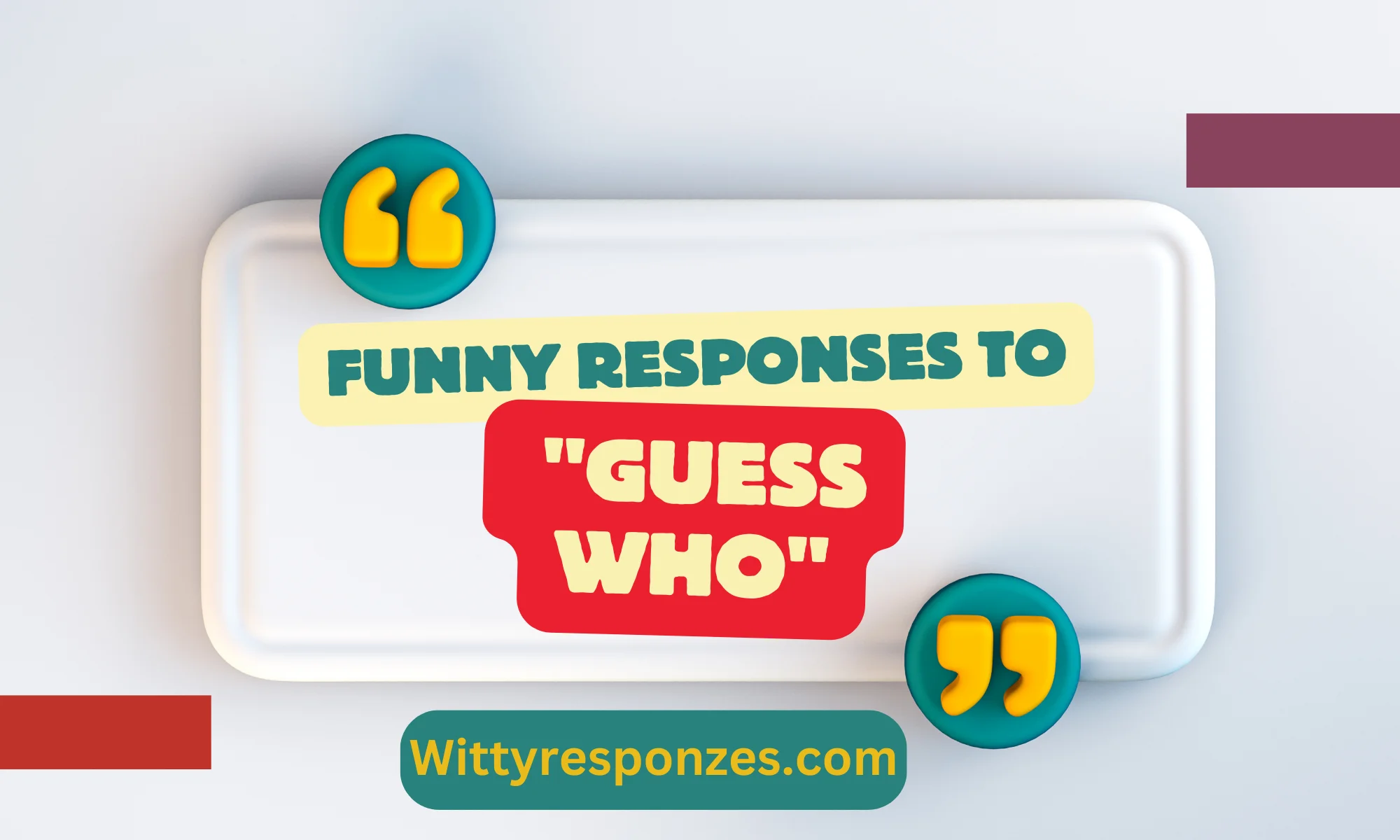 Responses to "Guess Who"