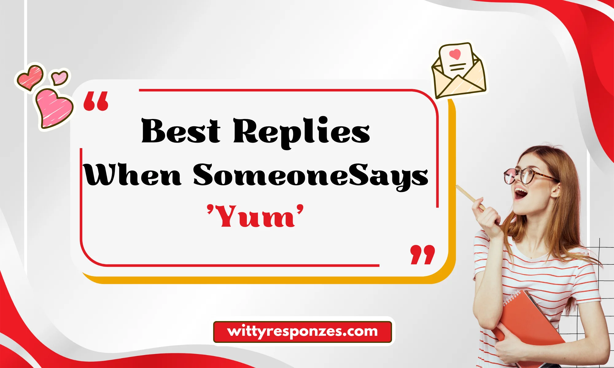 Best Replies When Someone Says 'Yum'