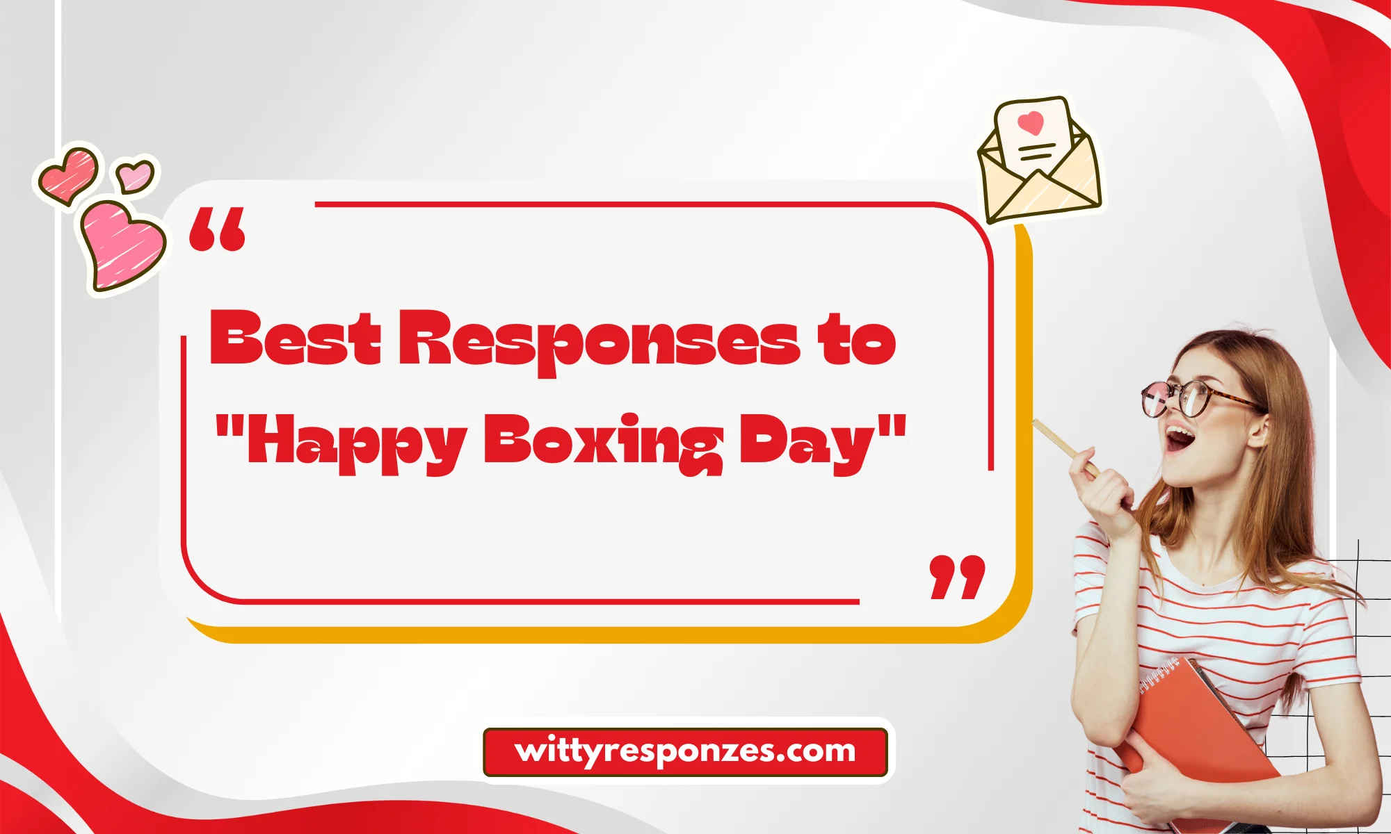 Best Responses to "Happy Boxing Day"