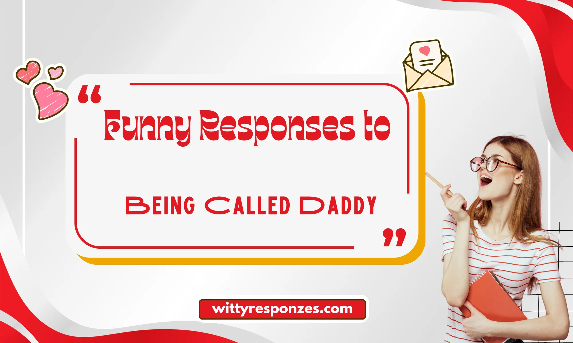 Funny Responses to Being Called Daddy