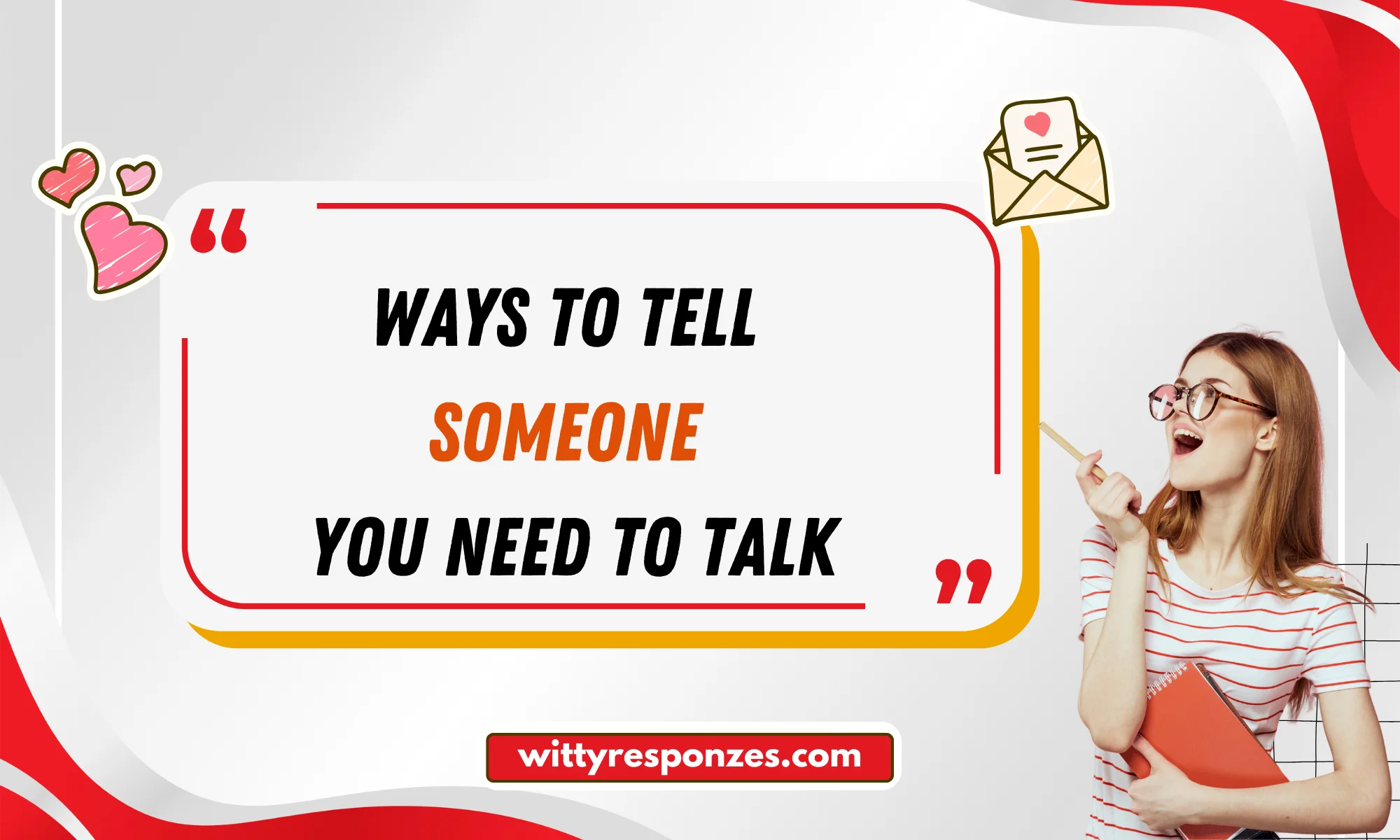 Ways to Tell Someone You Need to Talk