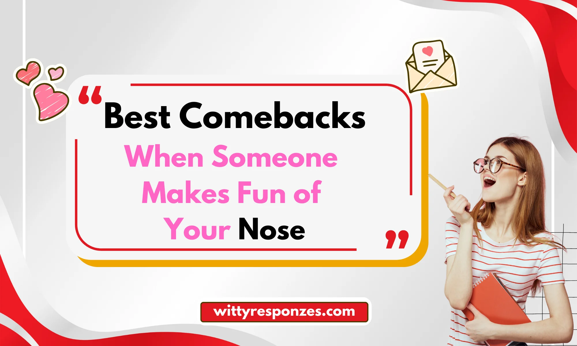 Best Comebacks When Someone Makes Fun of Your Nose