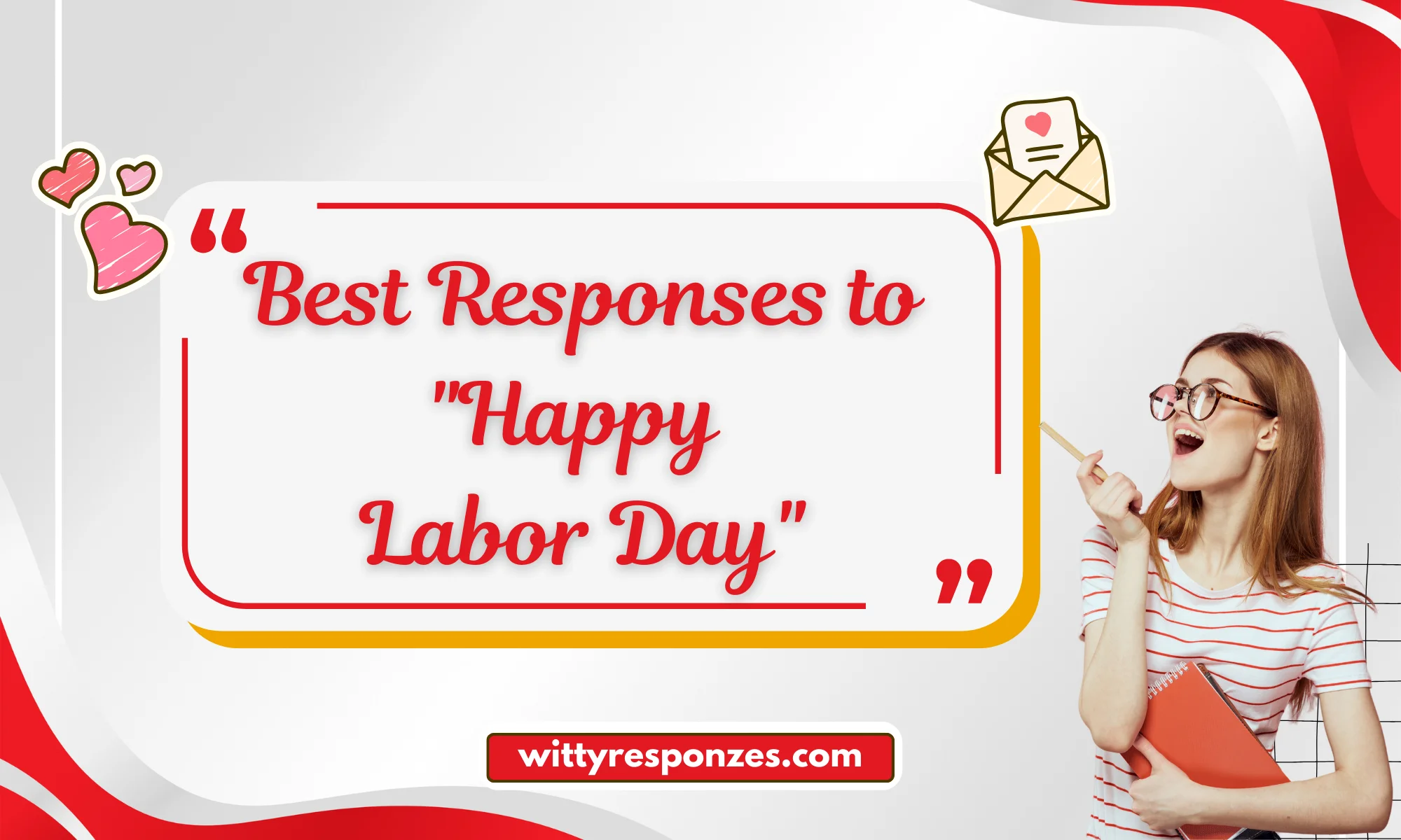 Best Responses to "Happy Labor Day"