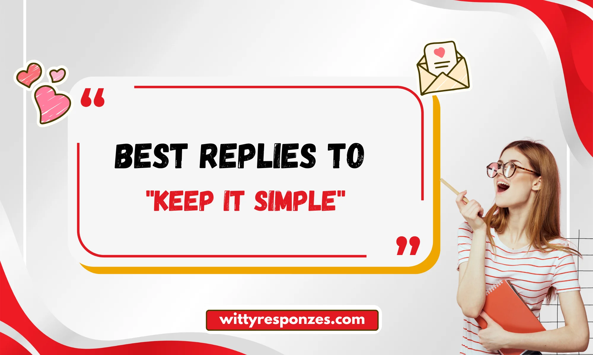 Best Replies to "Keep It Simple"