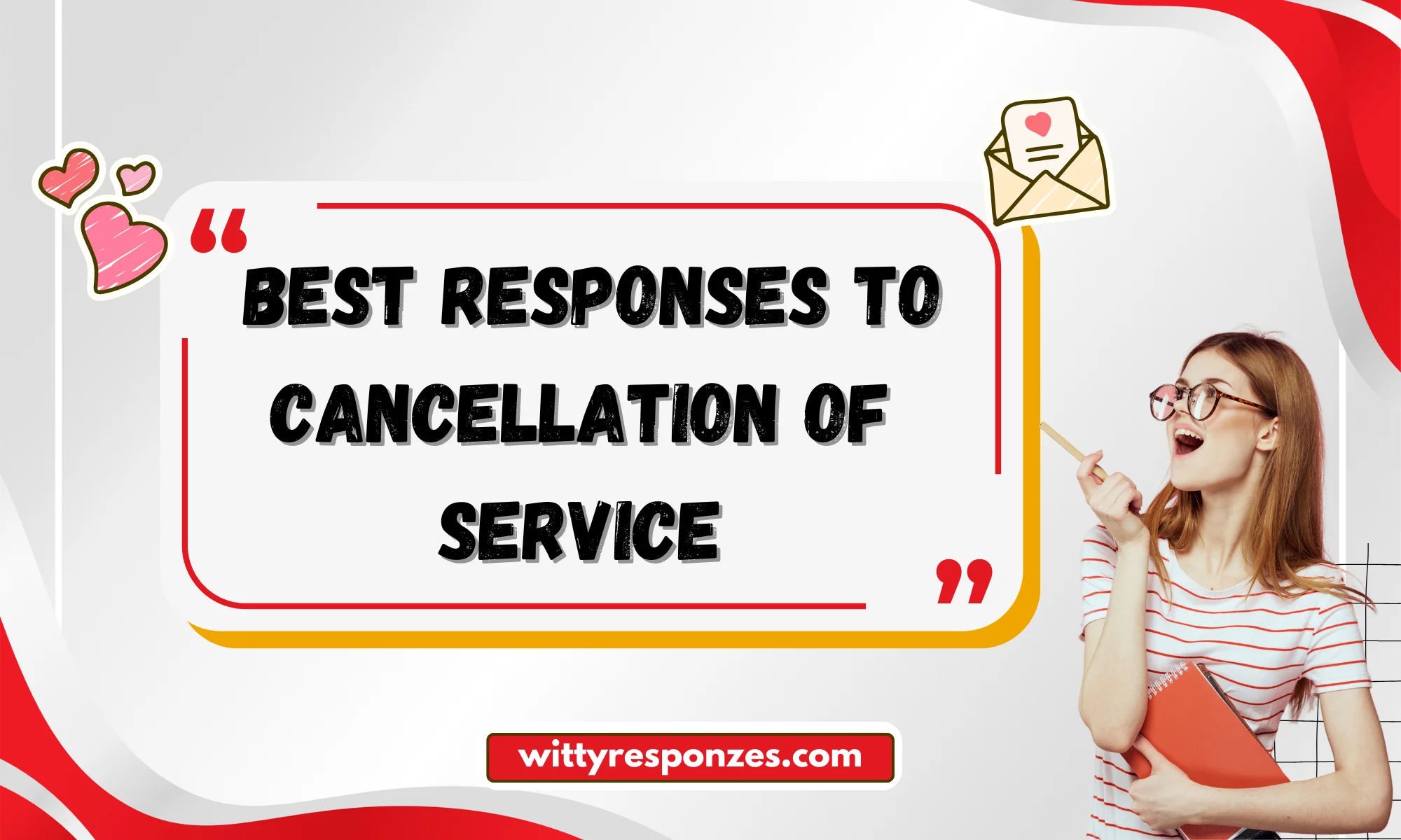 Best Responses to Cancellation of Service