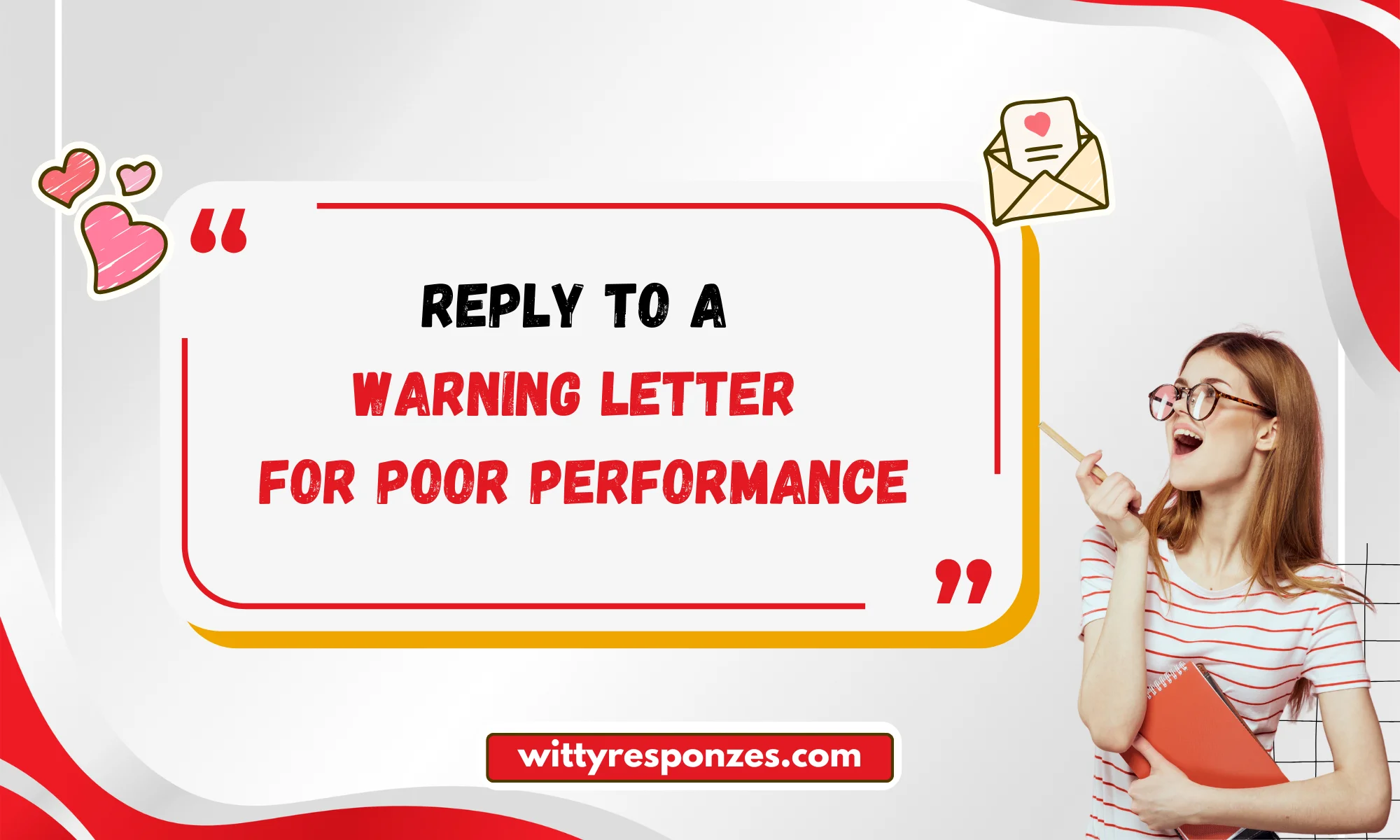 Best Ways to Reply to a Warning Letter for Poor Performance