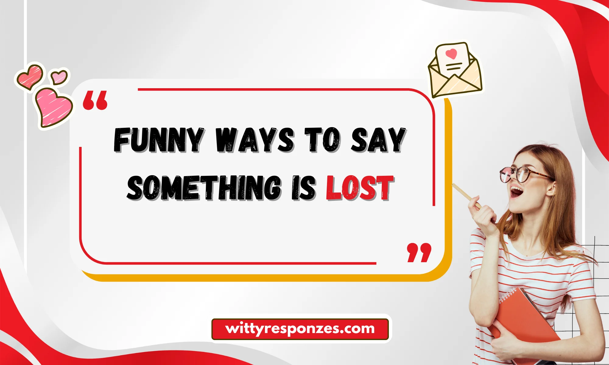 Funny Ways to Say Something Is Lost