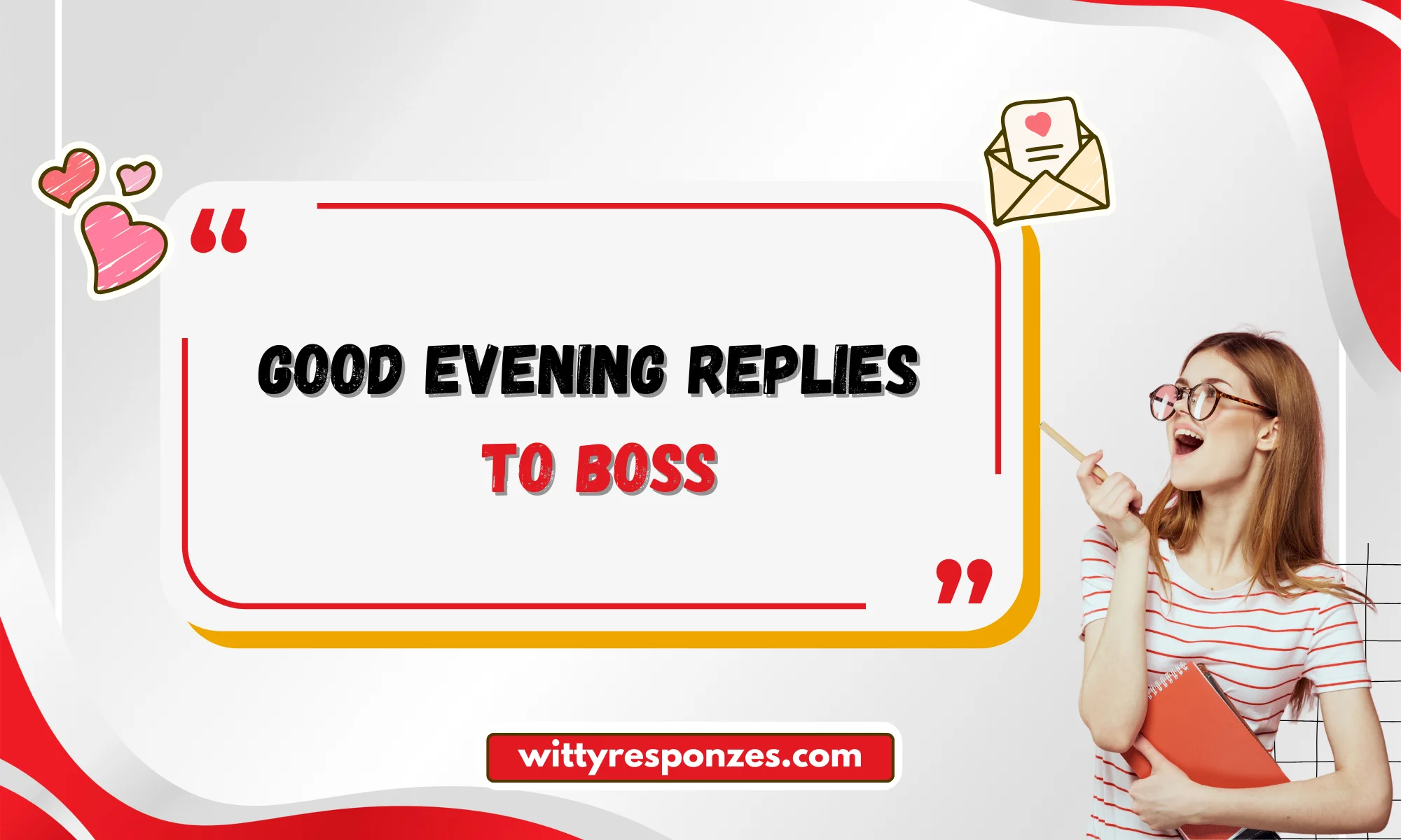 Good Evening Replies to Boss