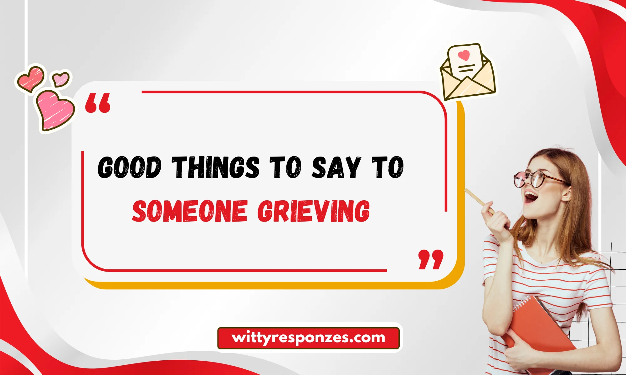 Good Things to Say to Someone Grieving