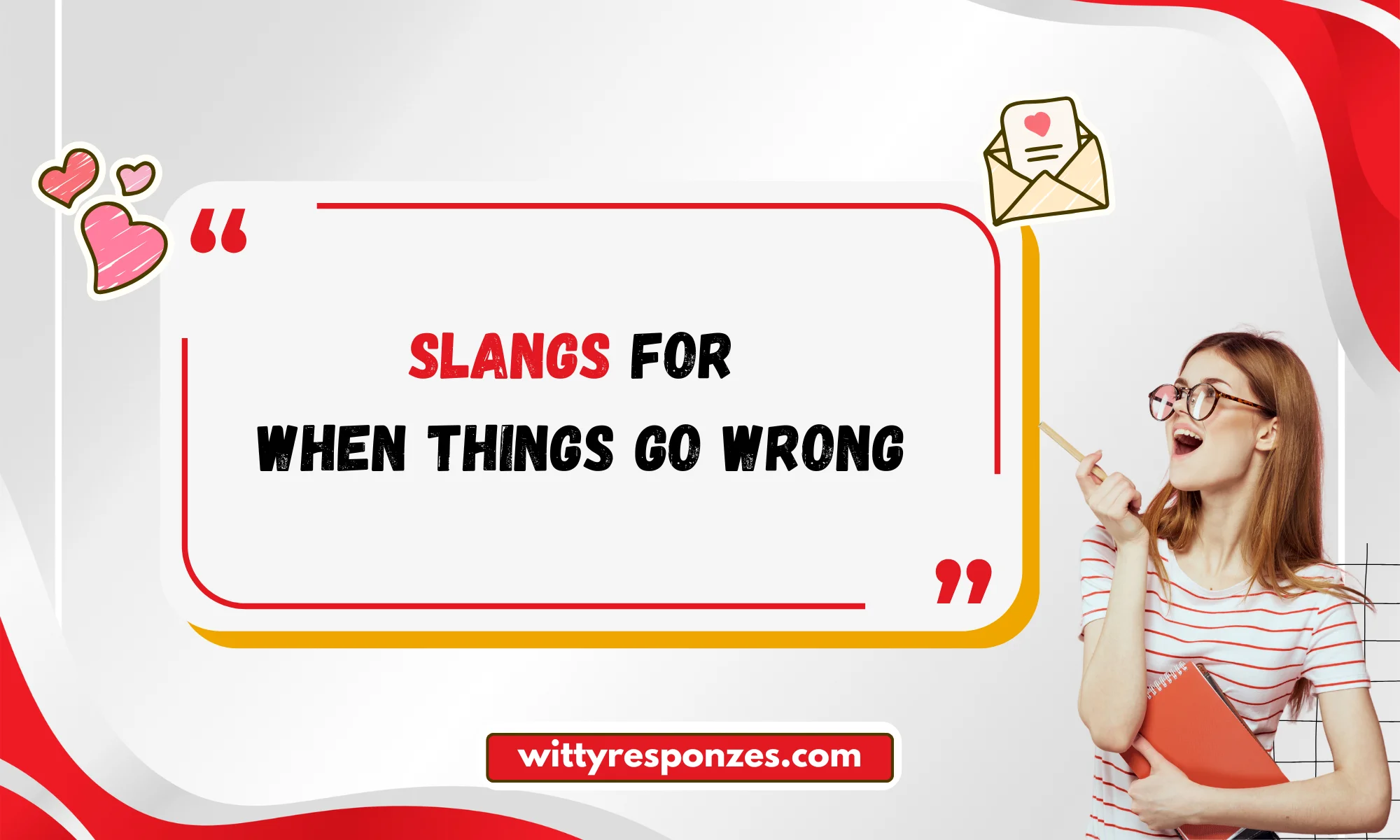 Slangs for When Things Go Wrong