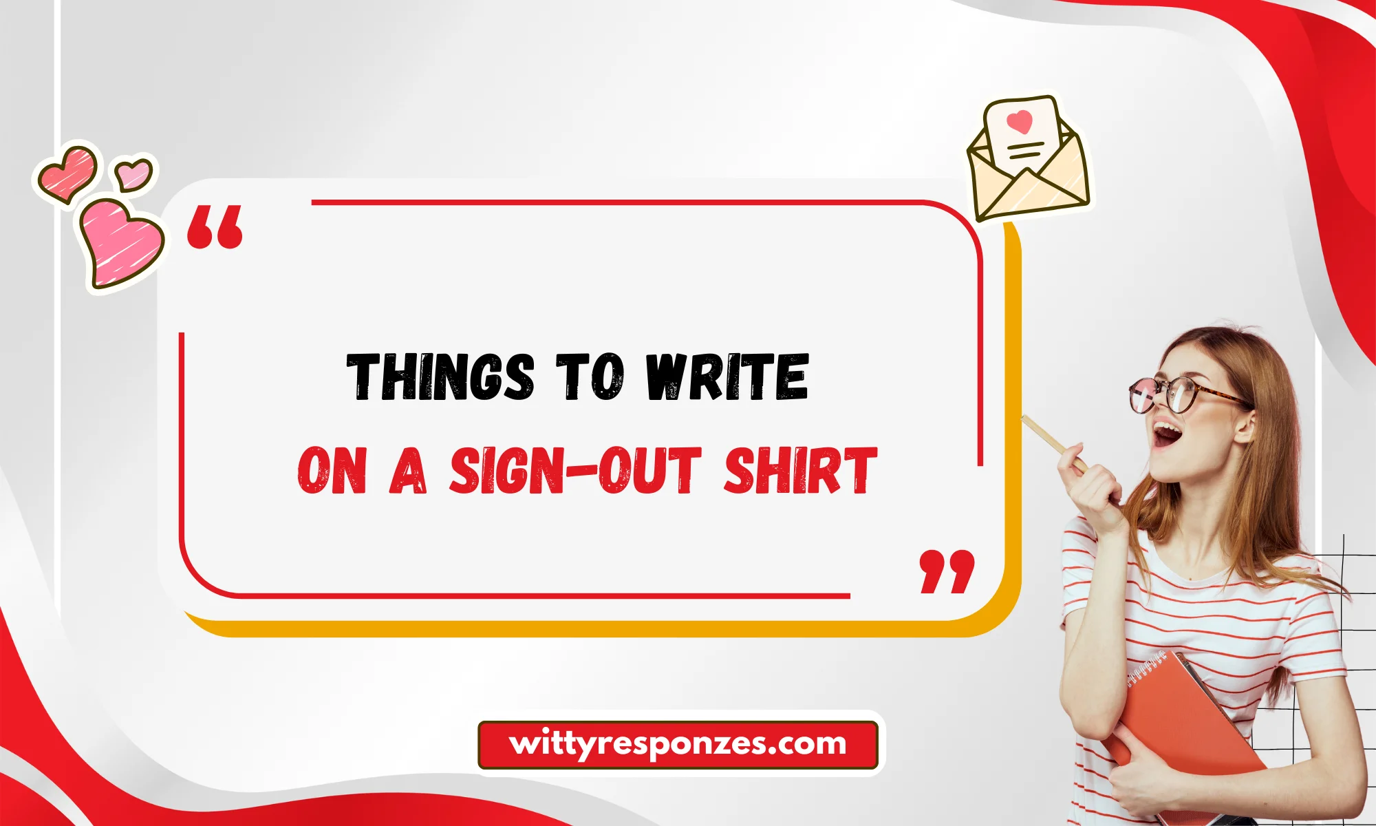 Things to Write on a Sign-Out Shirt