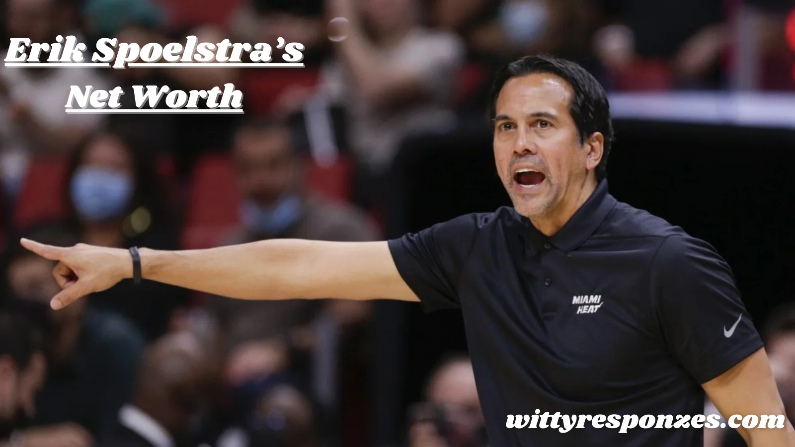 Erik Spoelstra's net worth