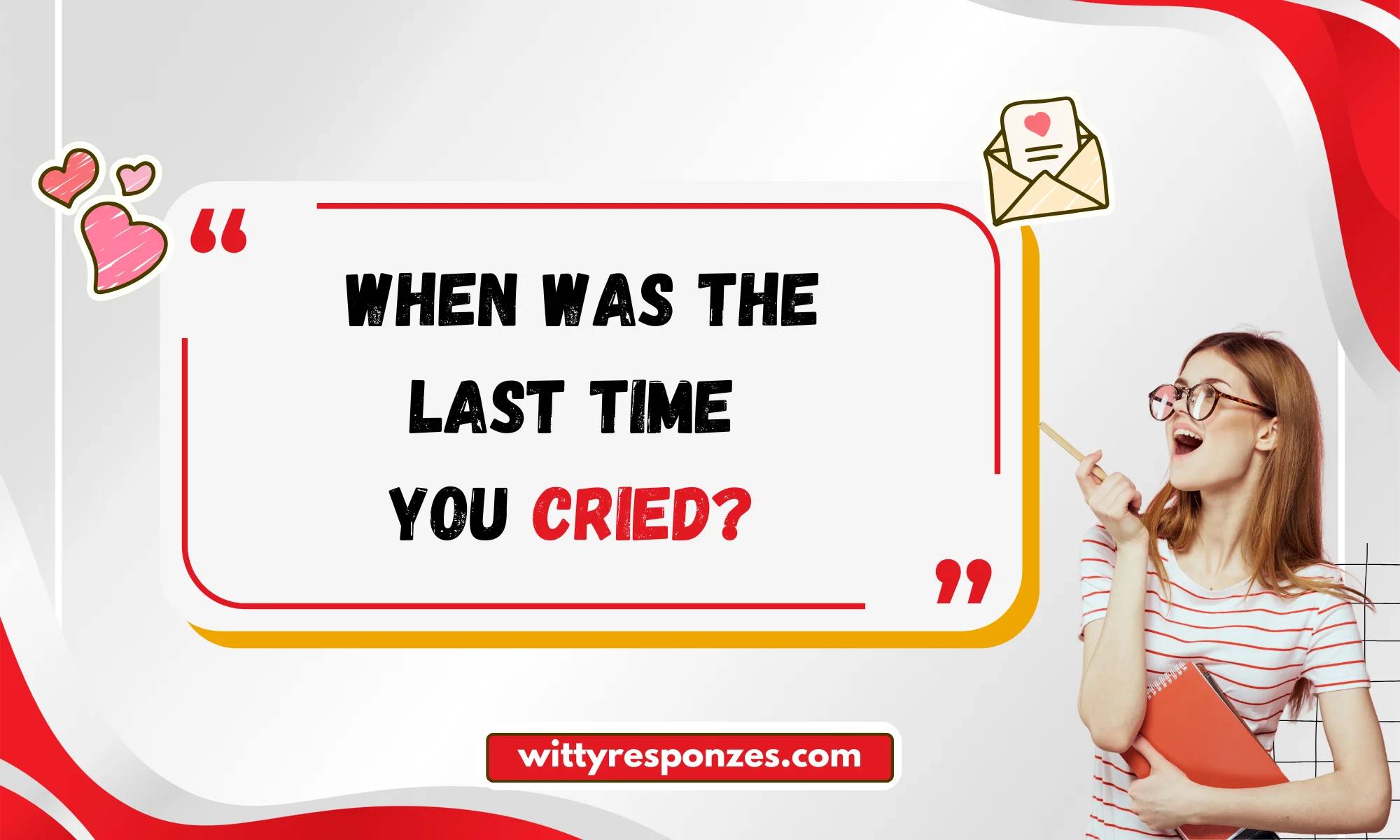 Funny Replies to "When Was The Last Time You Cried?"