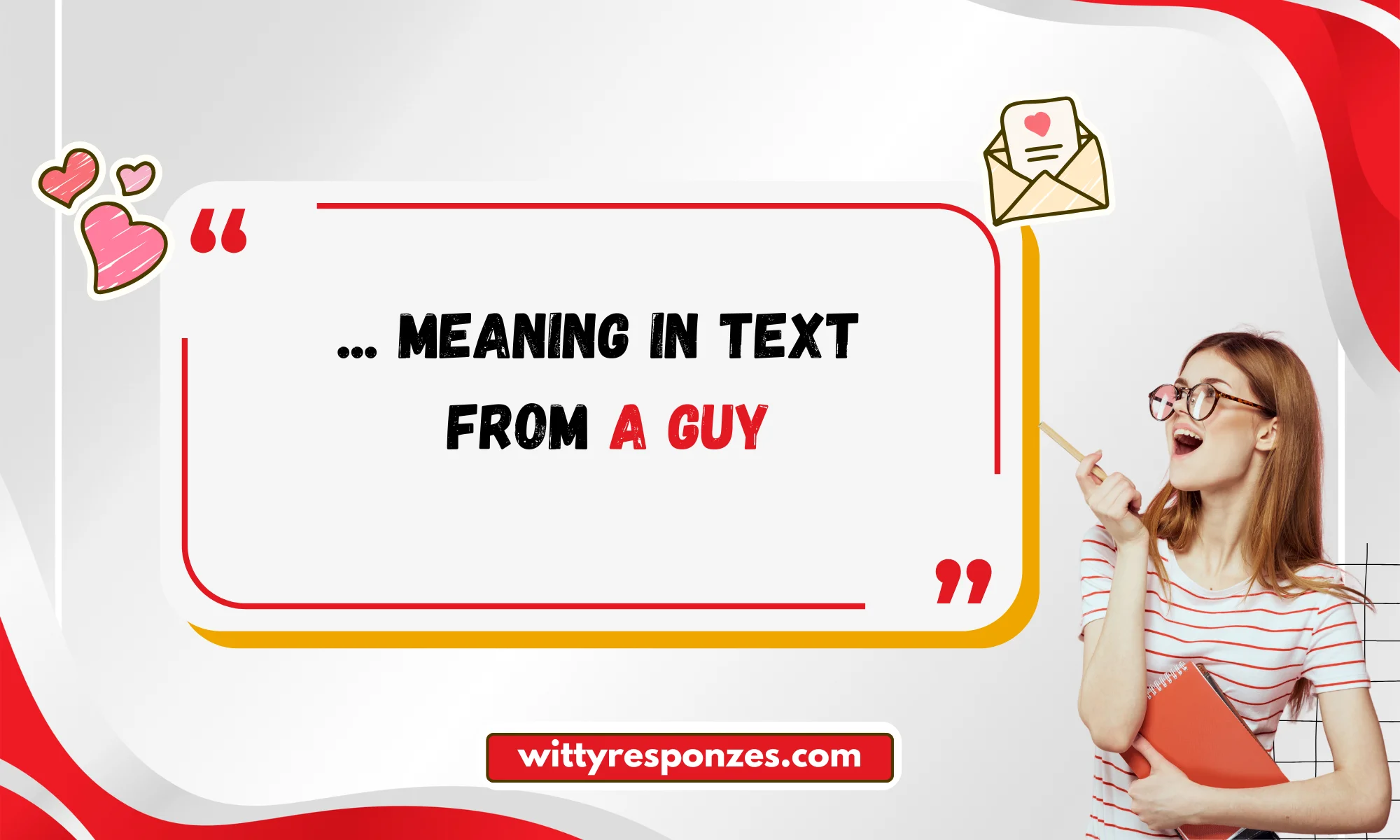 ... Meaning in Text from a Guy