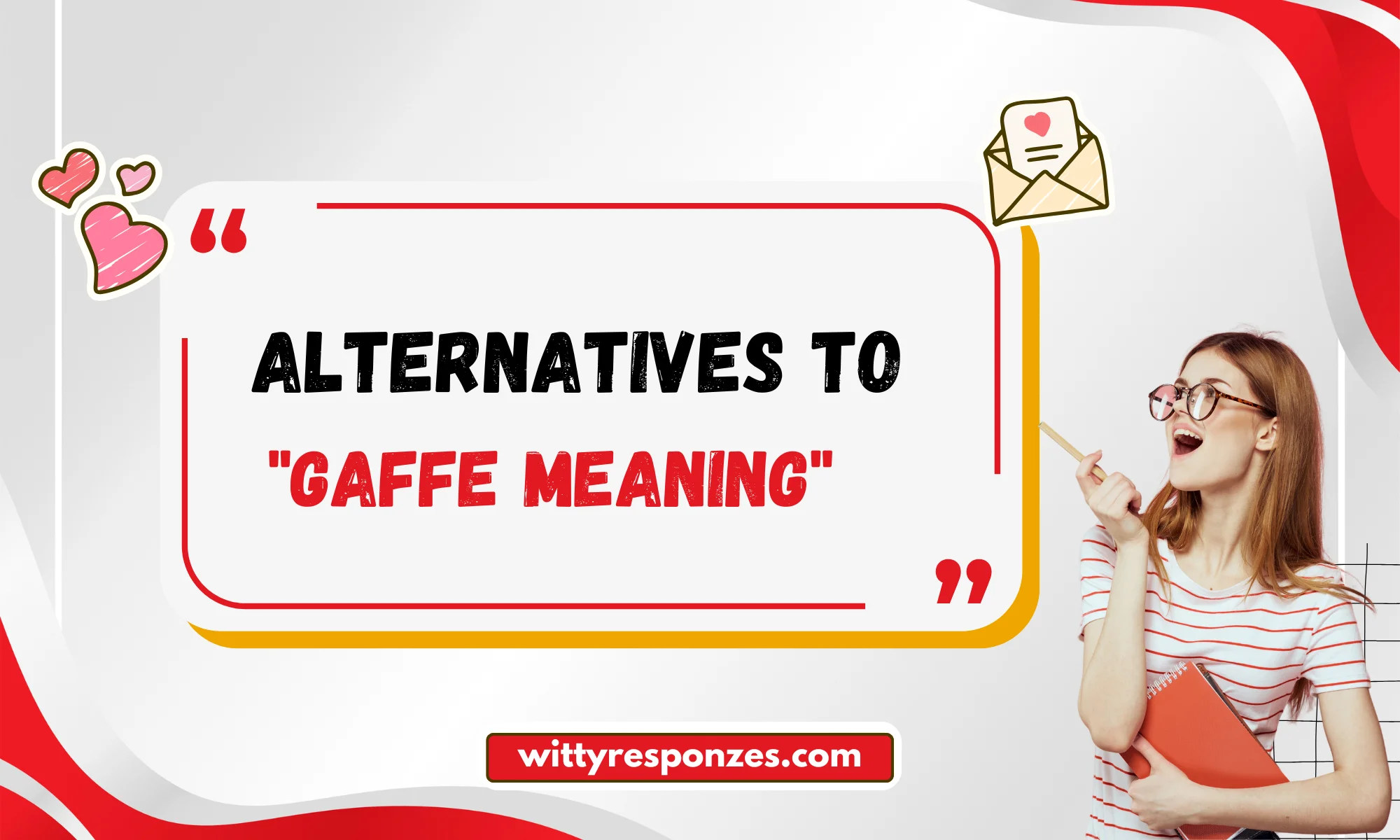 Polite and Professional Alternatives to "Gaffe Meaning"