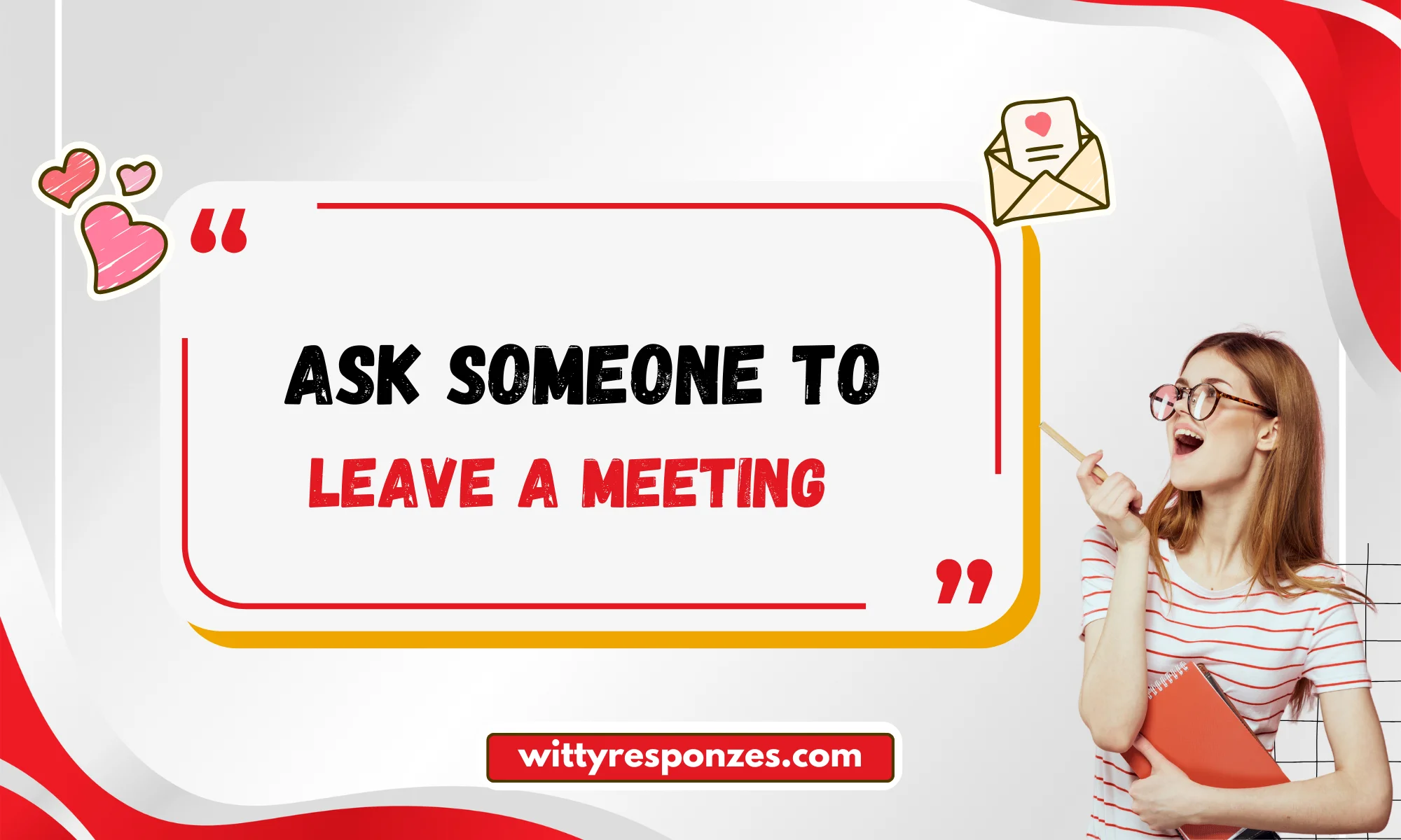 Ways to Politely Ask Someone to Leave a Meeting