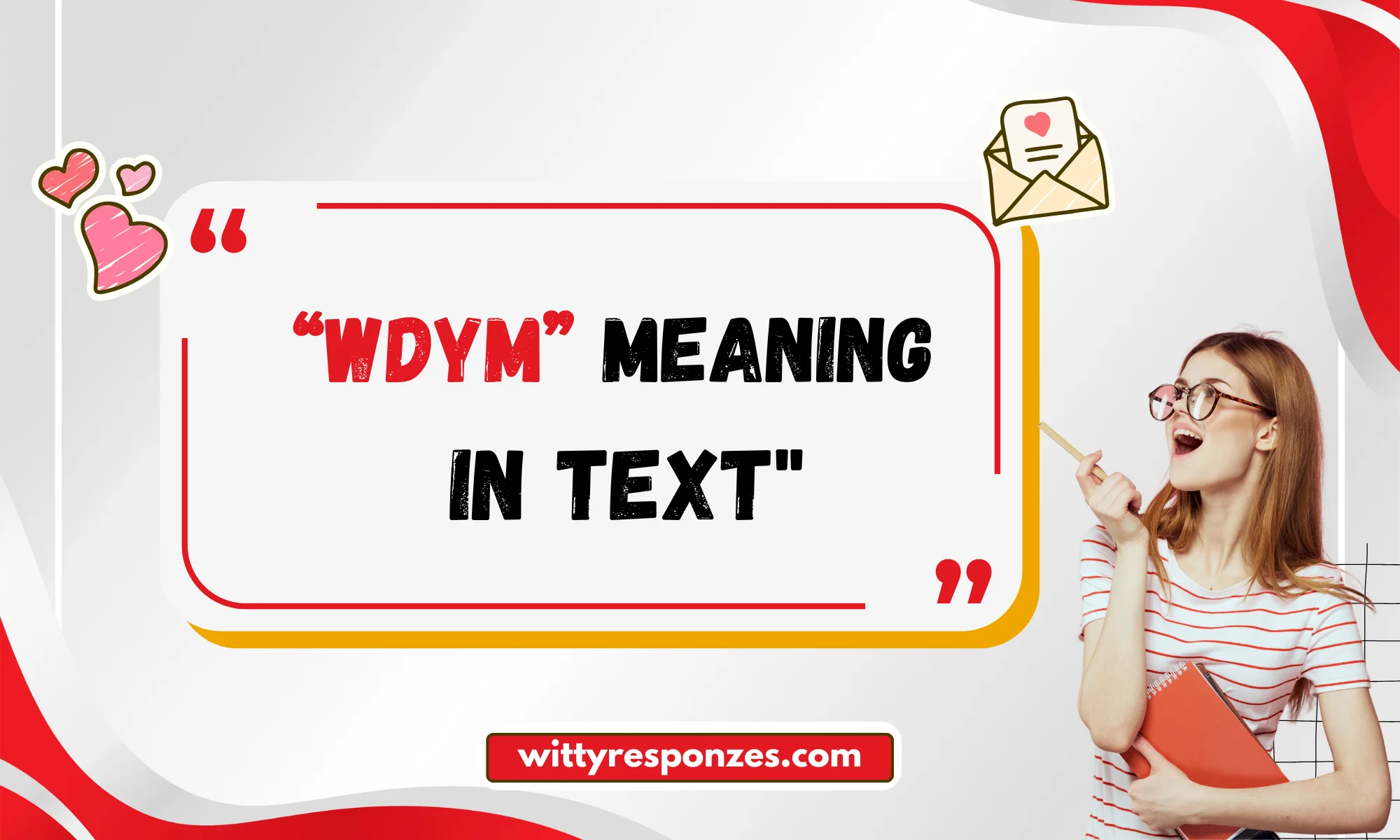 "WDYM Meaning in Text"