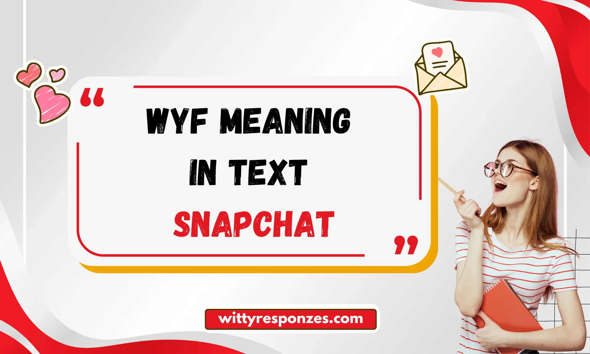 WYF Meaning in Text Snapchat