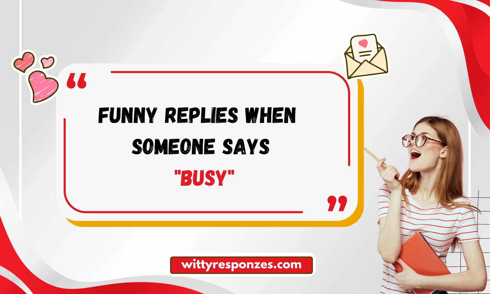 Funny Replies When Someone Says "Busy"